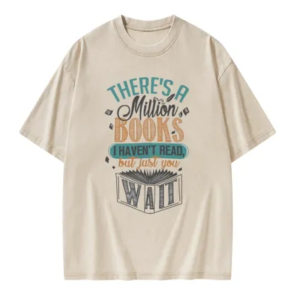 Pagewings There's A Million Books I Haven't Read Unisex Washed T-shirt