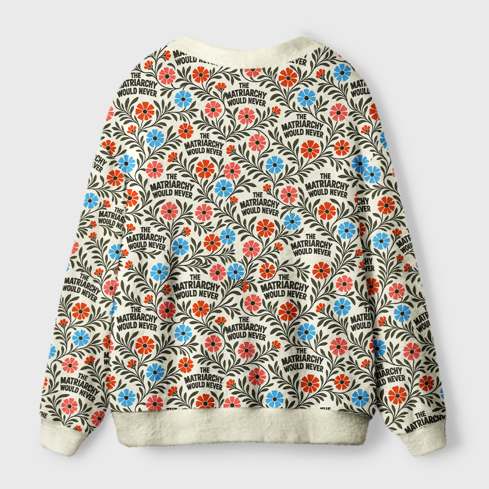 Pagewings The Matriarchy Would Never Light Knit Unisex Cardigan Sweaters