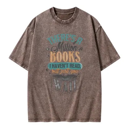 Pagewings There's A Million Books I Haven't Read Unisex Washed T-shirt
