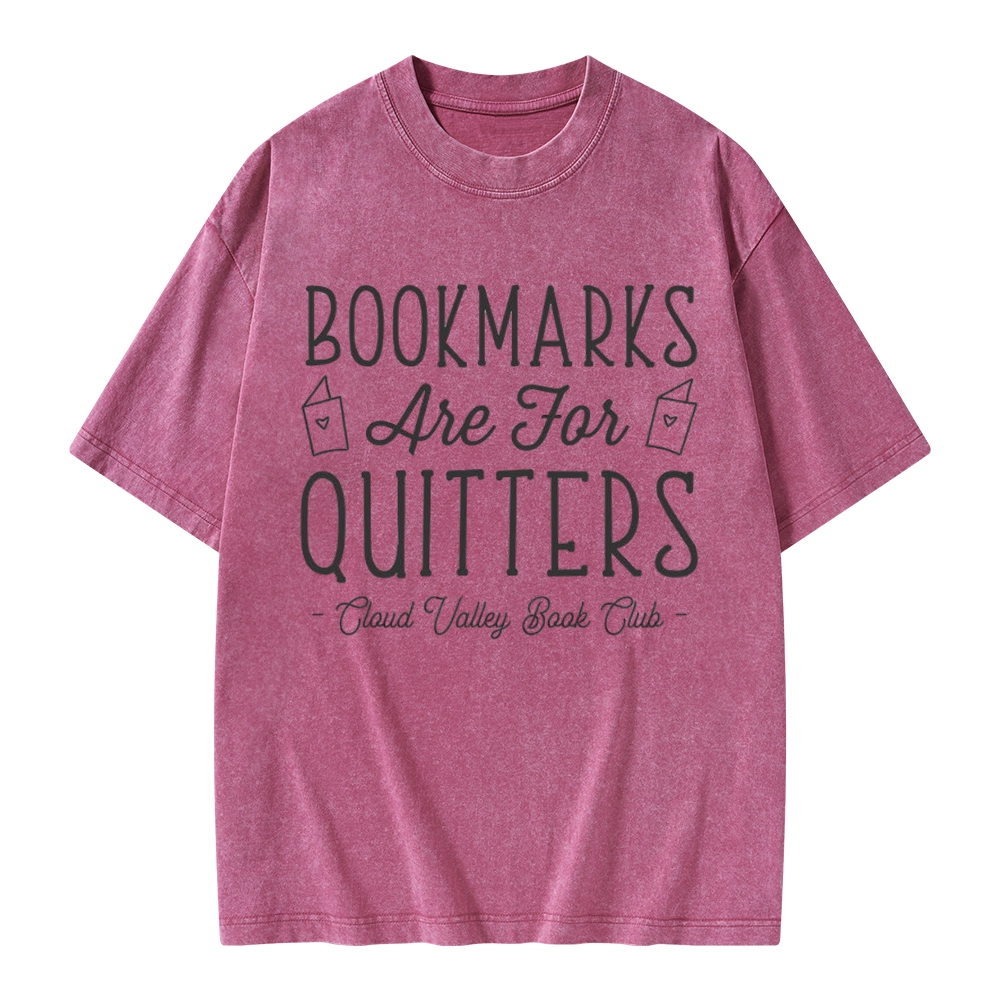 Pagewings Bookmarks Are For Quitters Personalised Book Club Unisex Washed T-shirt