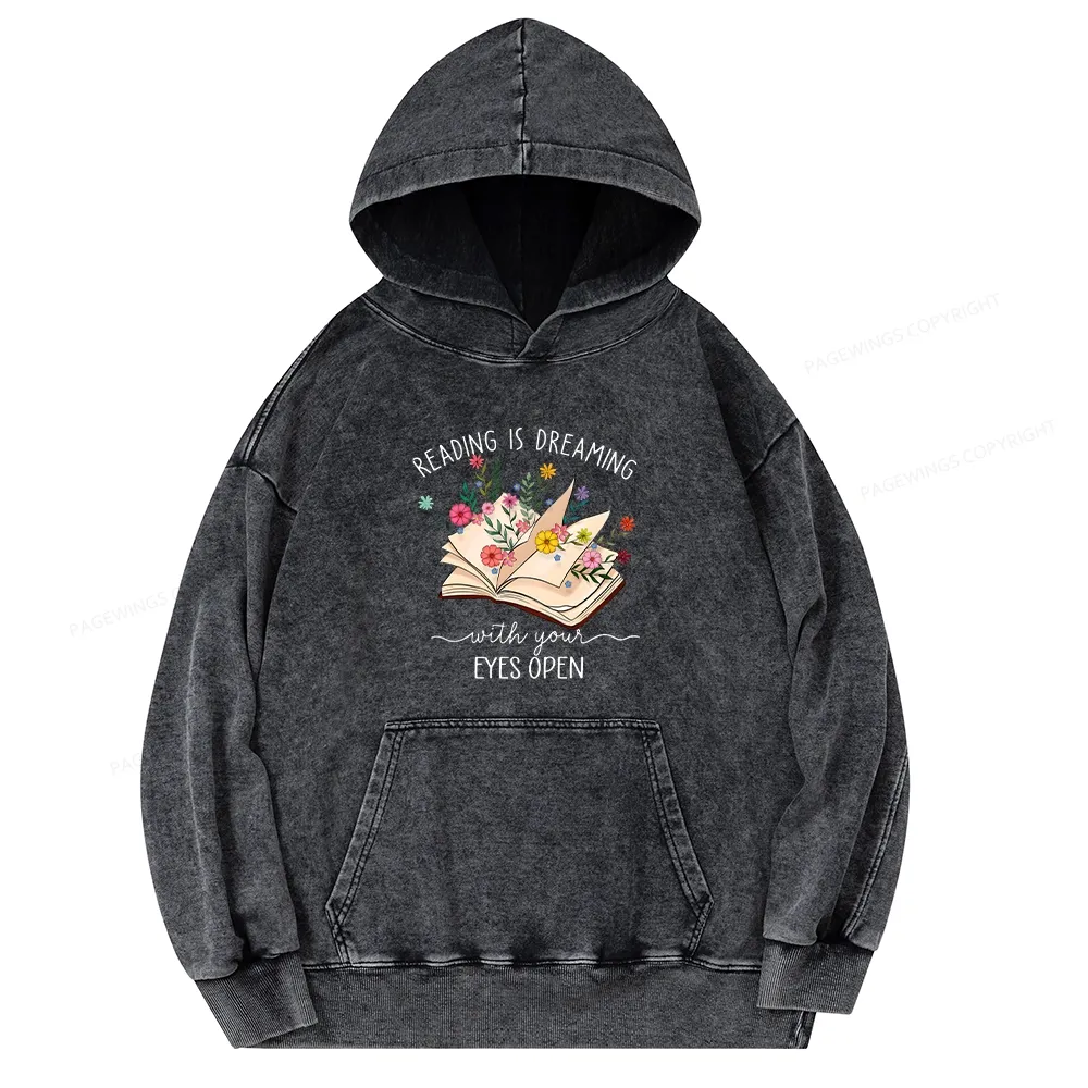 Pagewings Reading Is Dreaming With Your Eyes Open Unisex Washed Hoodie