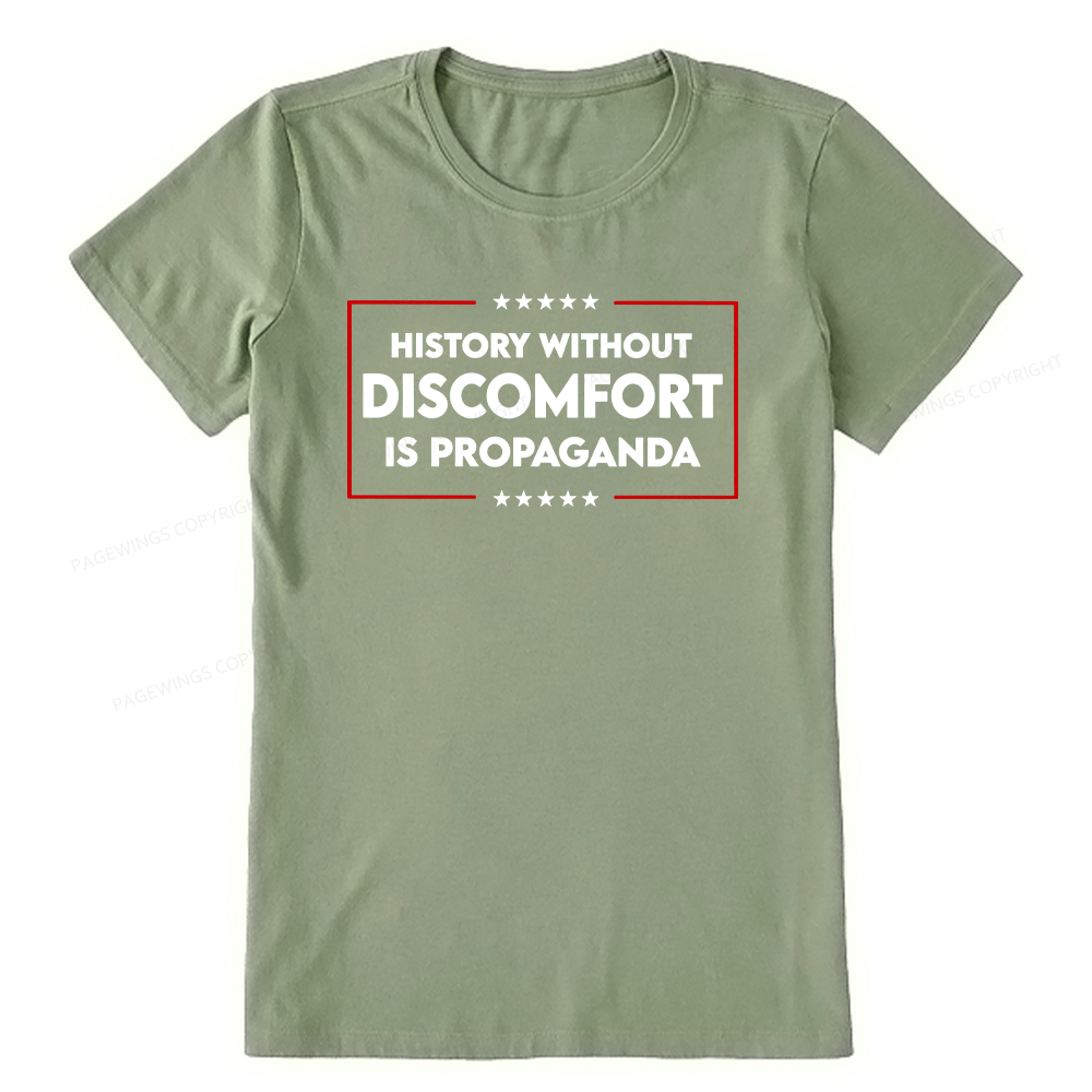 Pagewings History Without Discomfort Is Propaganda Unisex Classic T-shirt