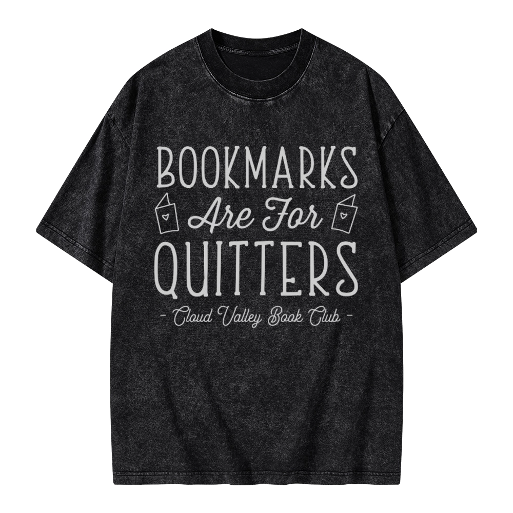 Pagewings Bookmarks Are For Quitters Personalised Book Club Unisex Washed T-shirt