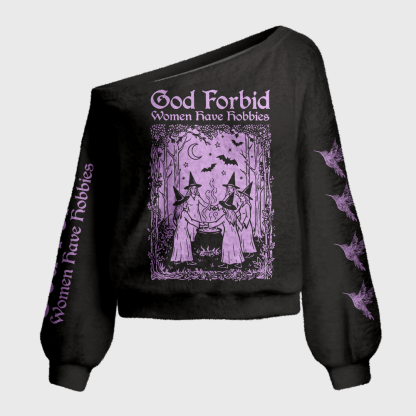 Pagewings God Forbid Women Have Hobbies Off Shoulder Ugly Knit Sweater