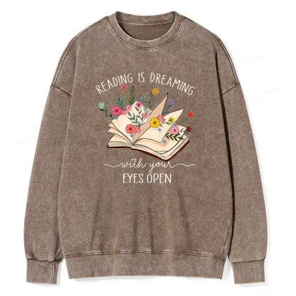 Pagewings Reading Is Dreaming With Your Eyes Open Unisex Washed Sweatshirt