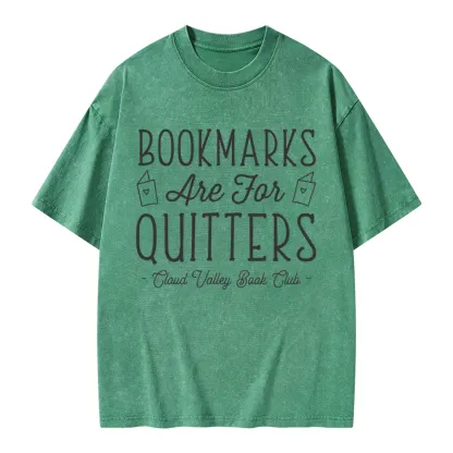 Pagewings Bookmarks Are For Quitters Personalised Book Club Unisex Washed T-shirt