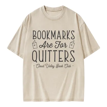 Pagewings Bookmarks Are For Quitters Personalised Book Club Unisex Washed T-shirt