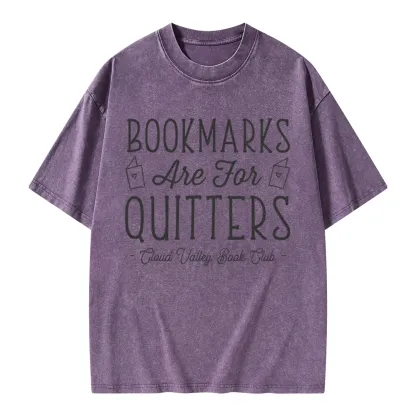 Pagewings Bookmarks Are For Quitters Personalised Book Club Unisex Washed T-shirt