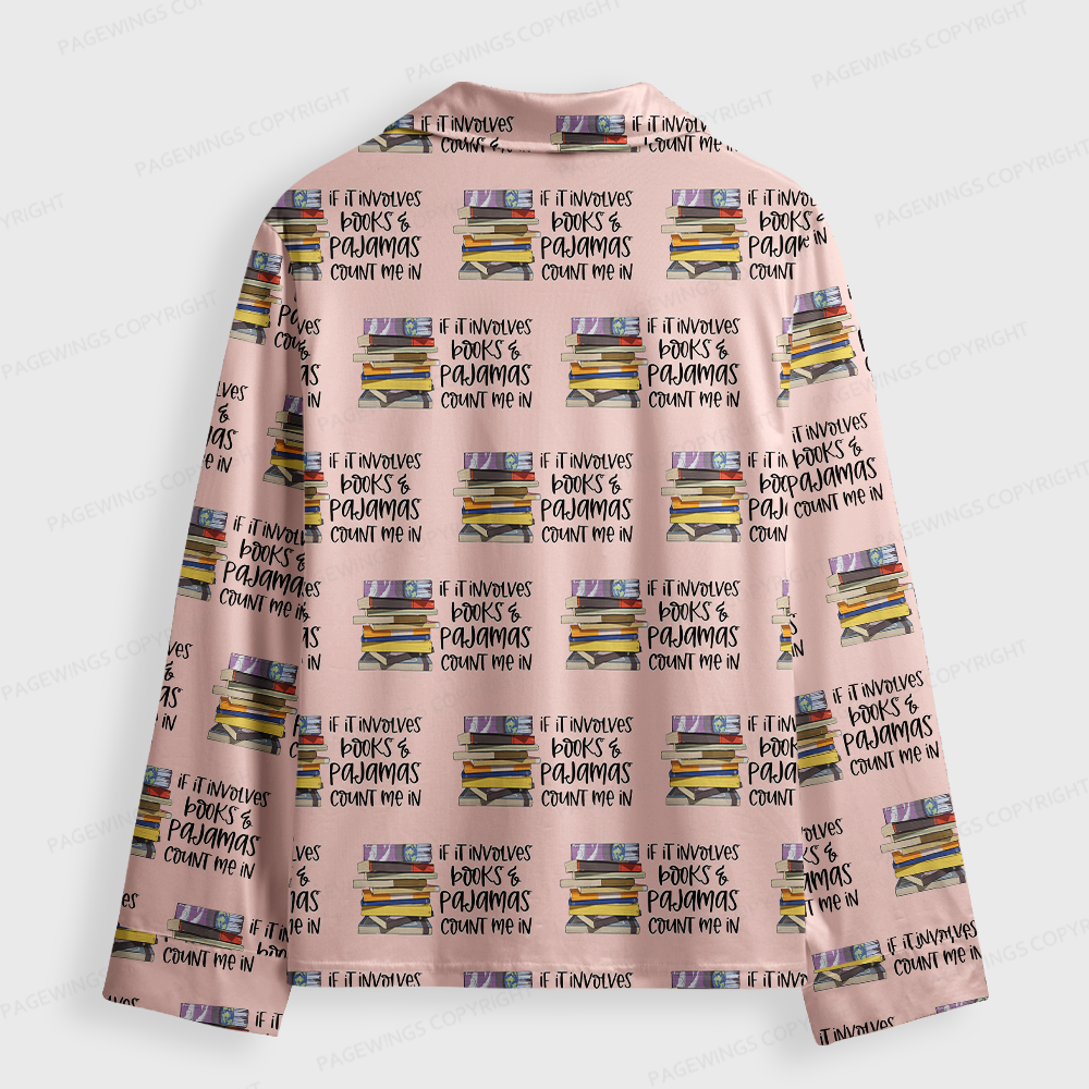 Pagewings If It Involves Books & Pajamas Count Me In Unisex Button-Up Pajama Set
