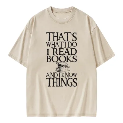 Pagewings That's What I Do I Read Books And I Know Things Unisex Washed T-shirt