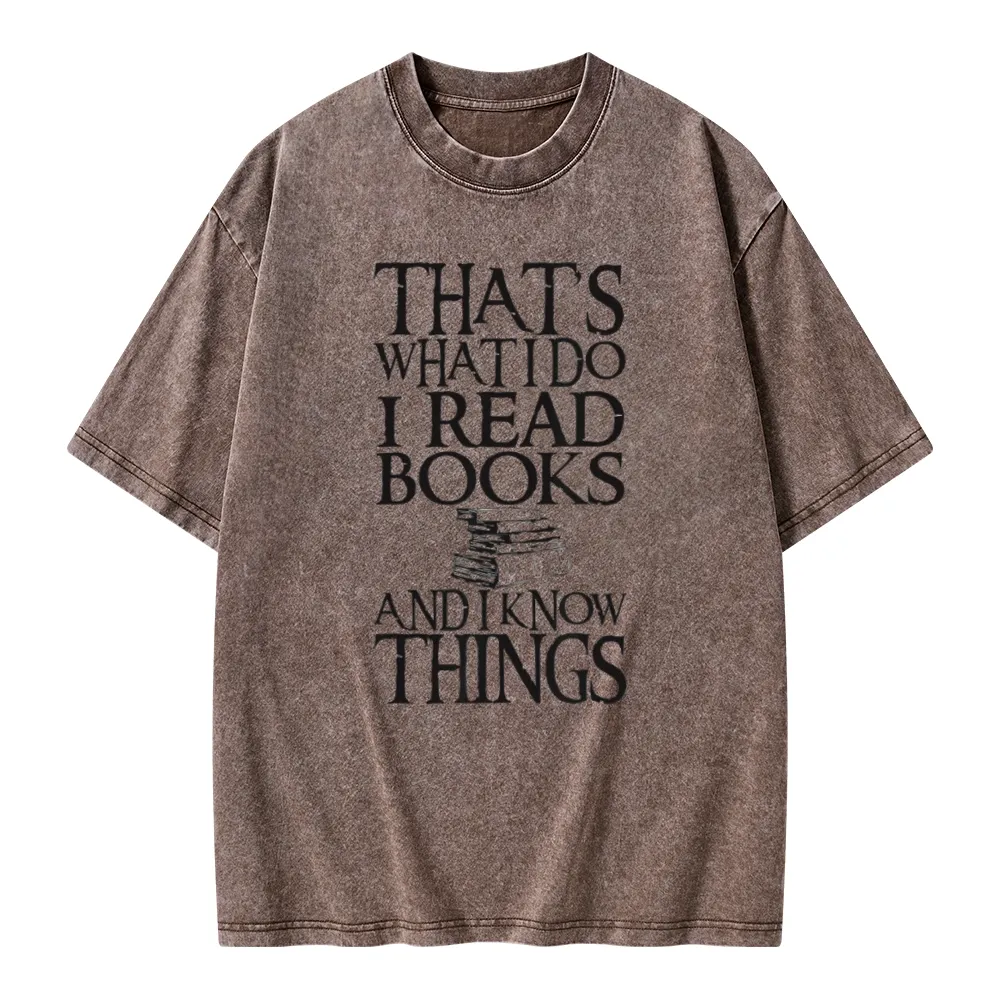 Pagewings That's What I Do I Read Books And I Know Things Unisex Washed T-shirt