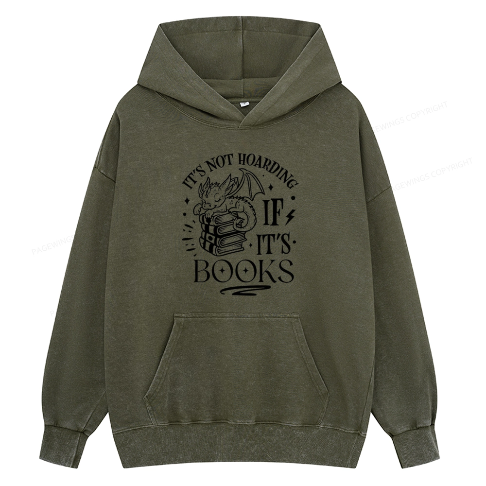 Pagewings It's Not Hoarding If It's Books Unisex Washed Hoodie