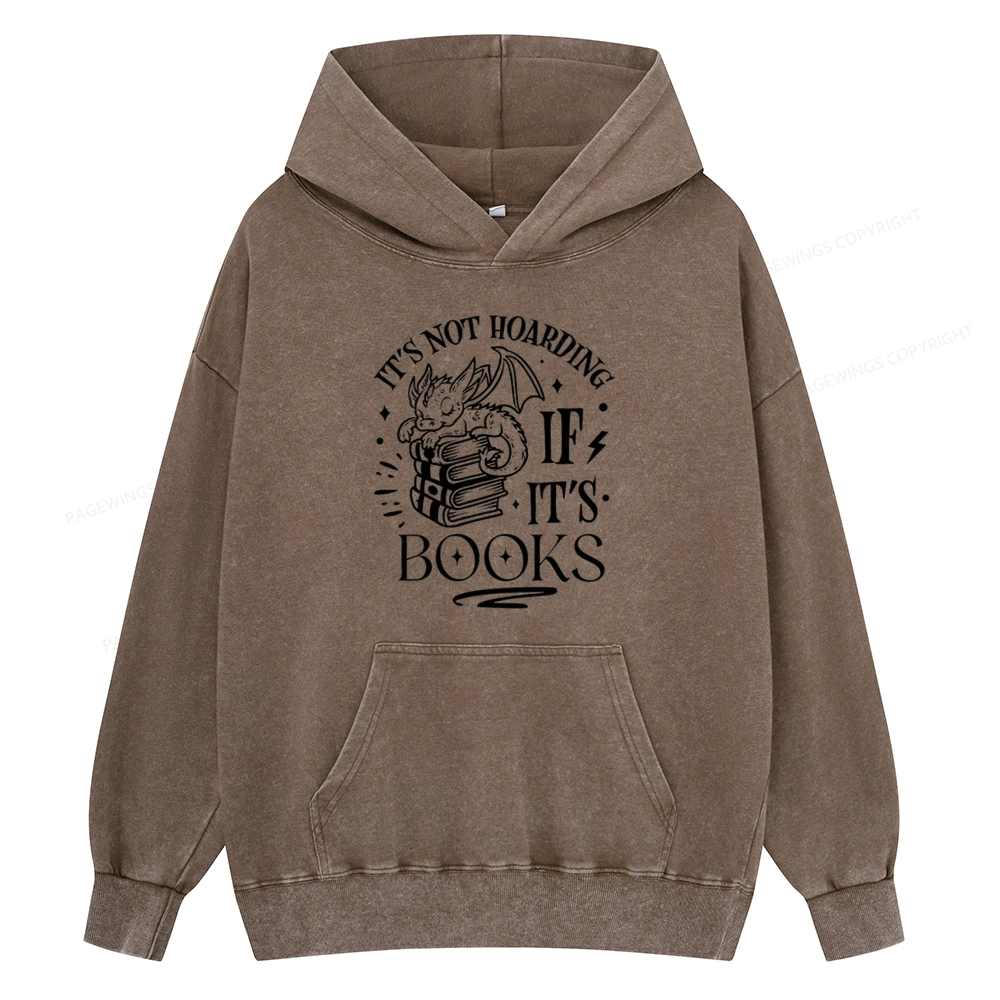 Pagewings It's Not Hoarding If It's Books Unisex Washed Hoodie