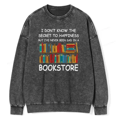 Pagewings I've Never Been Sad In A Bookstore Unisex Washed Sweatshirt