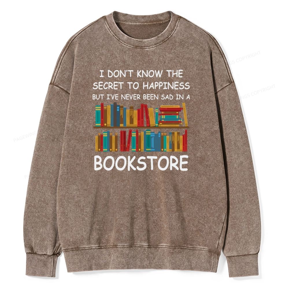 Pagewings I've Never Been Sad In A Bookstore Unisex Washed Sweatshirt