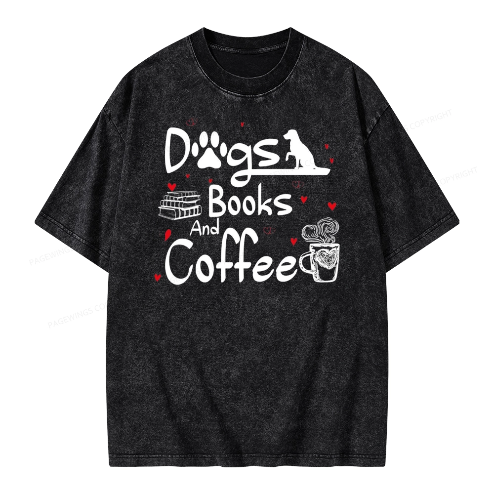 Pagewings Dogs Books And Coffee Unisex Washed T-shirt
