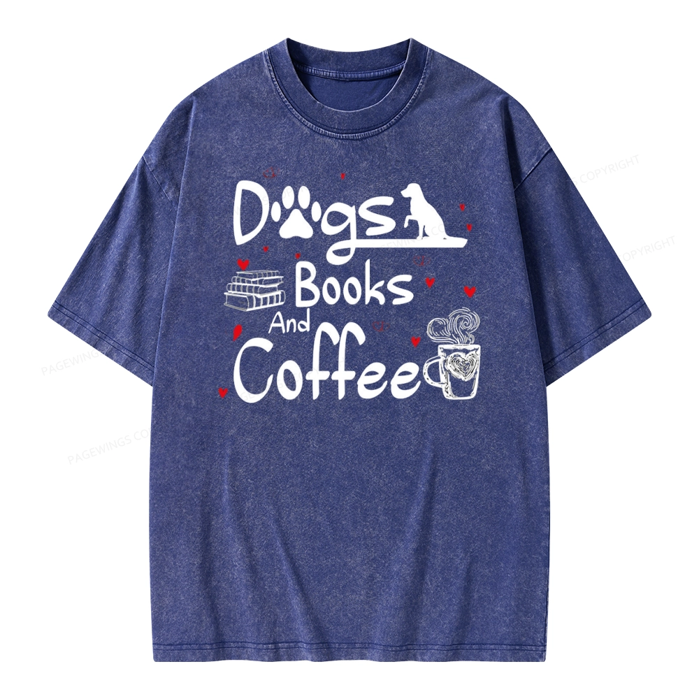 Pagewings Dogs Books And Coffee Unisex Washed T-shirt