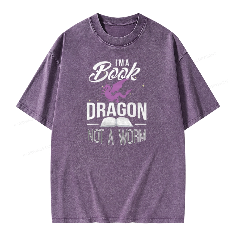 Pagewings Im A Book Dragon Not A Worm Unisex Washed T-shirt