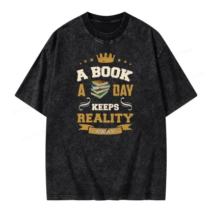 Pagewings A Book A Day Keeps Reality Away Unisex Washed T-shirt
