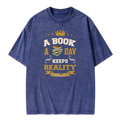 Pagewings A Book A Day Keeps Reality Away Unisex Washed T-shirt