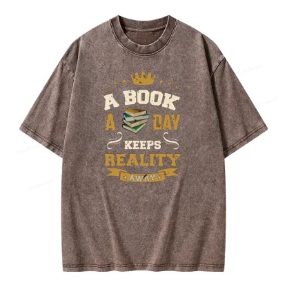 Pagewings A Book A Day Keeps Reality Away Unisex Washed T-shirt