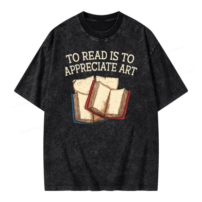 Pagewings To Read Is To Appreciate Art Unisex Washed T-shirt