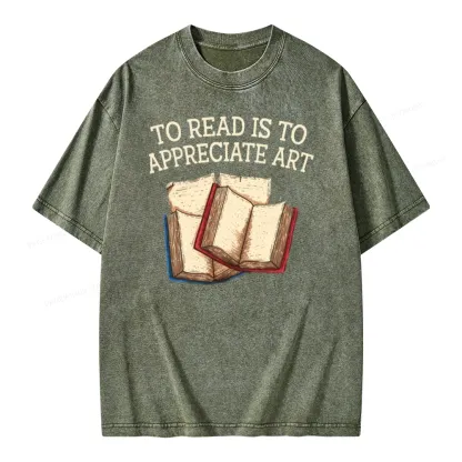 Pagewings To Read Is To Appreciate Art Unisex Washed T-shirt
