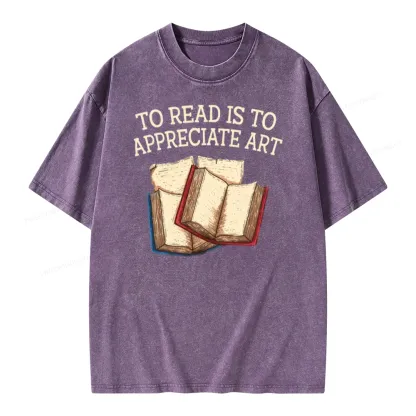 Pagewings To Read Is To Appreciate Art Unisex Washed T-shirt