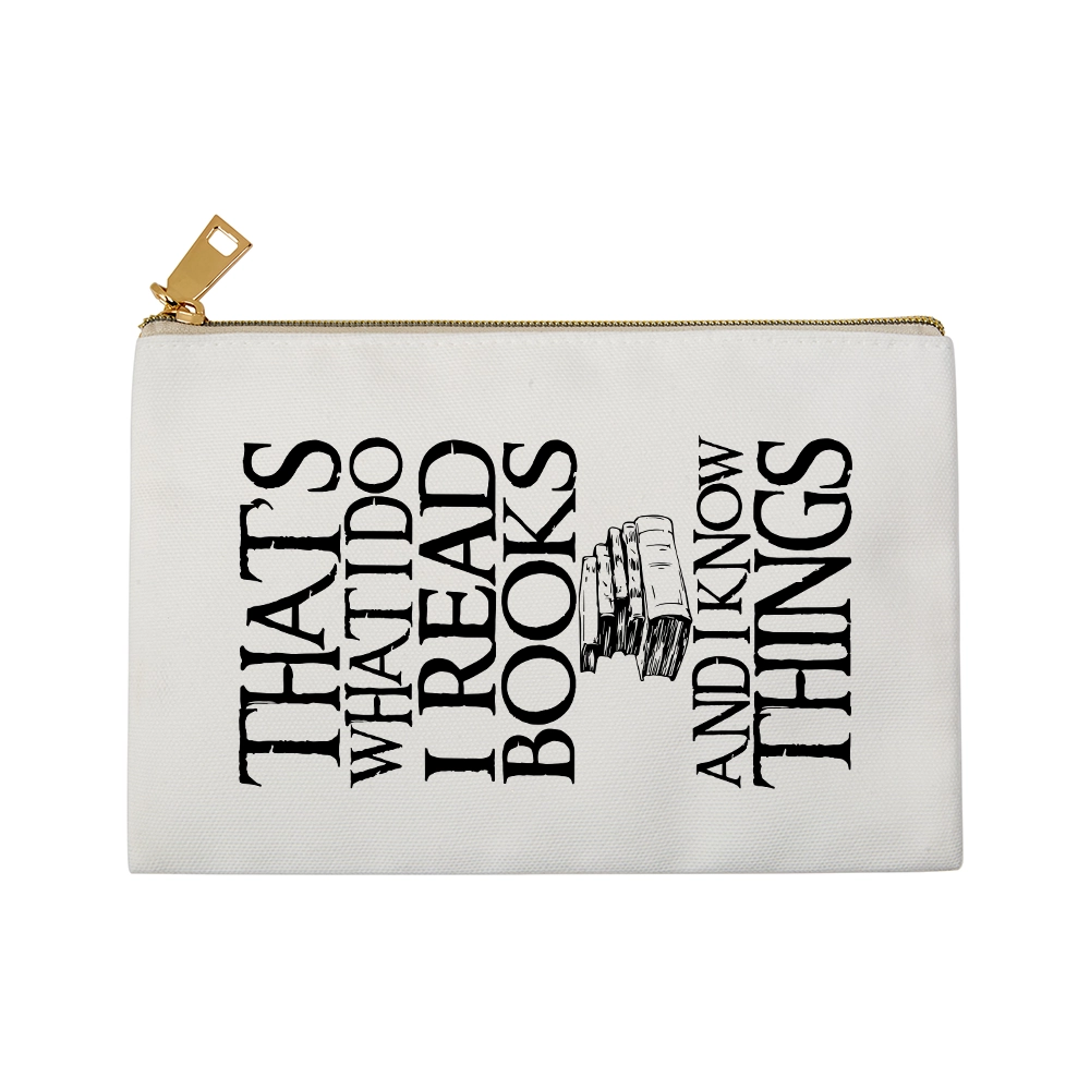 Pagewings That's What I Do I Read Books And I Know Things Unisex Pouch