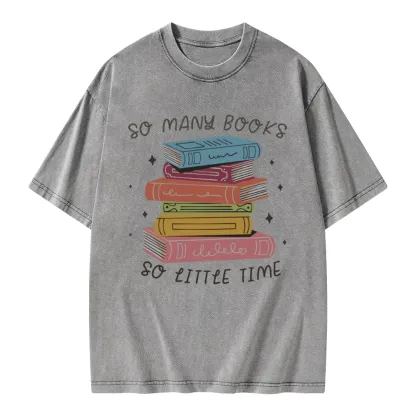 Pagewings So Many Books So Little Time Unisex Washed T-shirt