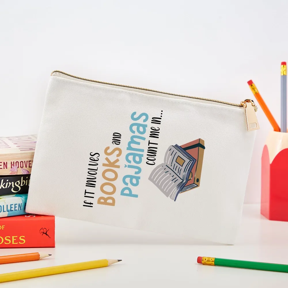 Pagewings If It Involves Books And Pajamas Count Me In Unisex Pouch