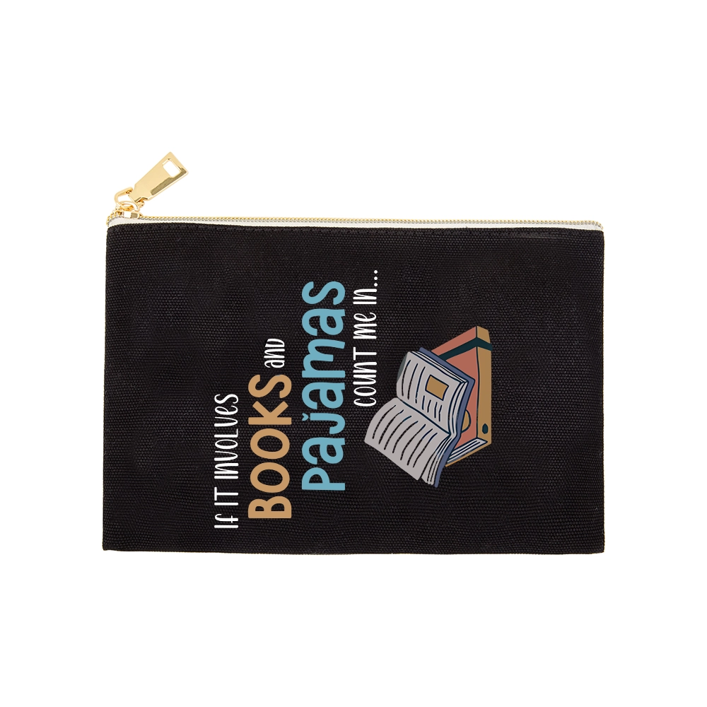 Pagewings If It Involves Books And Pajamas Count Me In Unisex Pouch