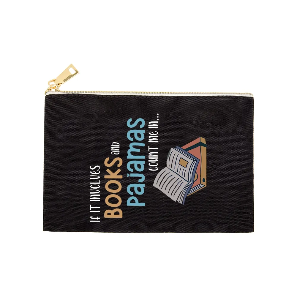 Pagewings If It Involves Books And Pajamas Count Me In Unisex Pouch