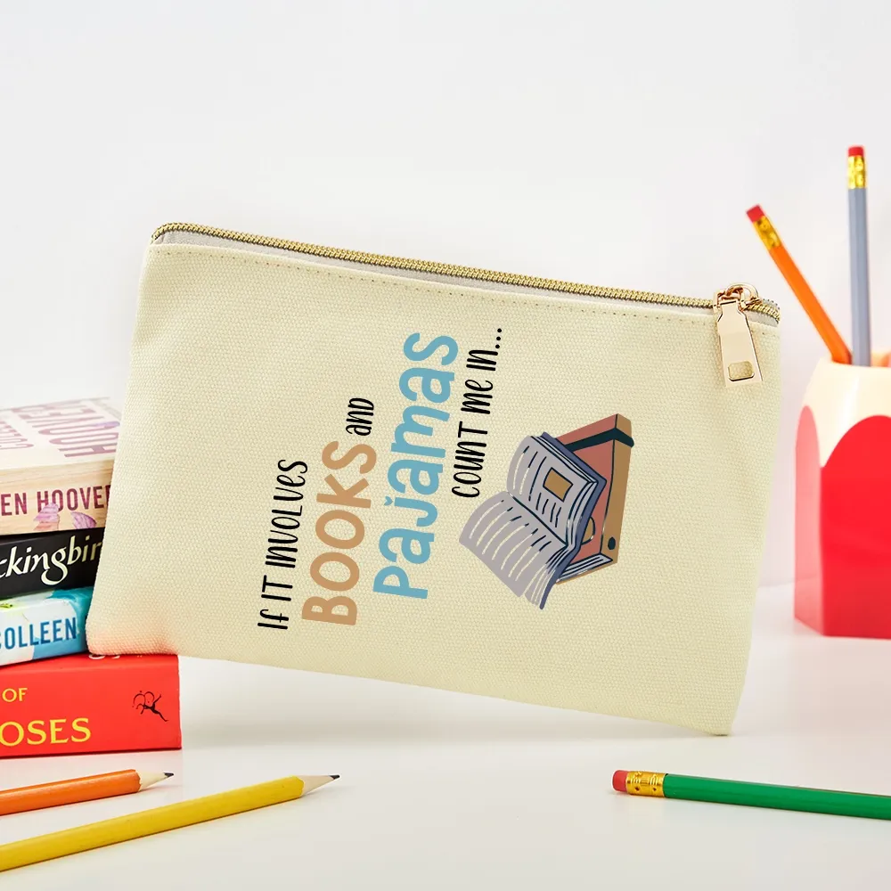 Pagewings If It Involves Books And Pajamas Count Me In Unisex Pouch