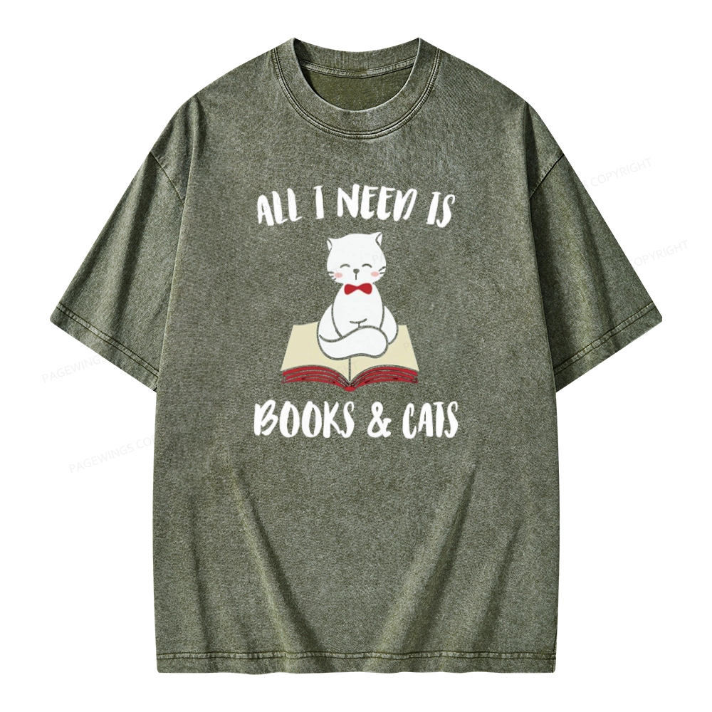 Pagewings All I Need Is Books And My Cat Pet Unisex Washed T-shirt