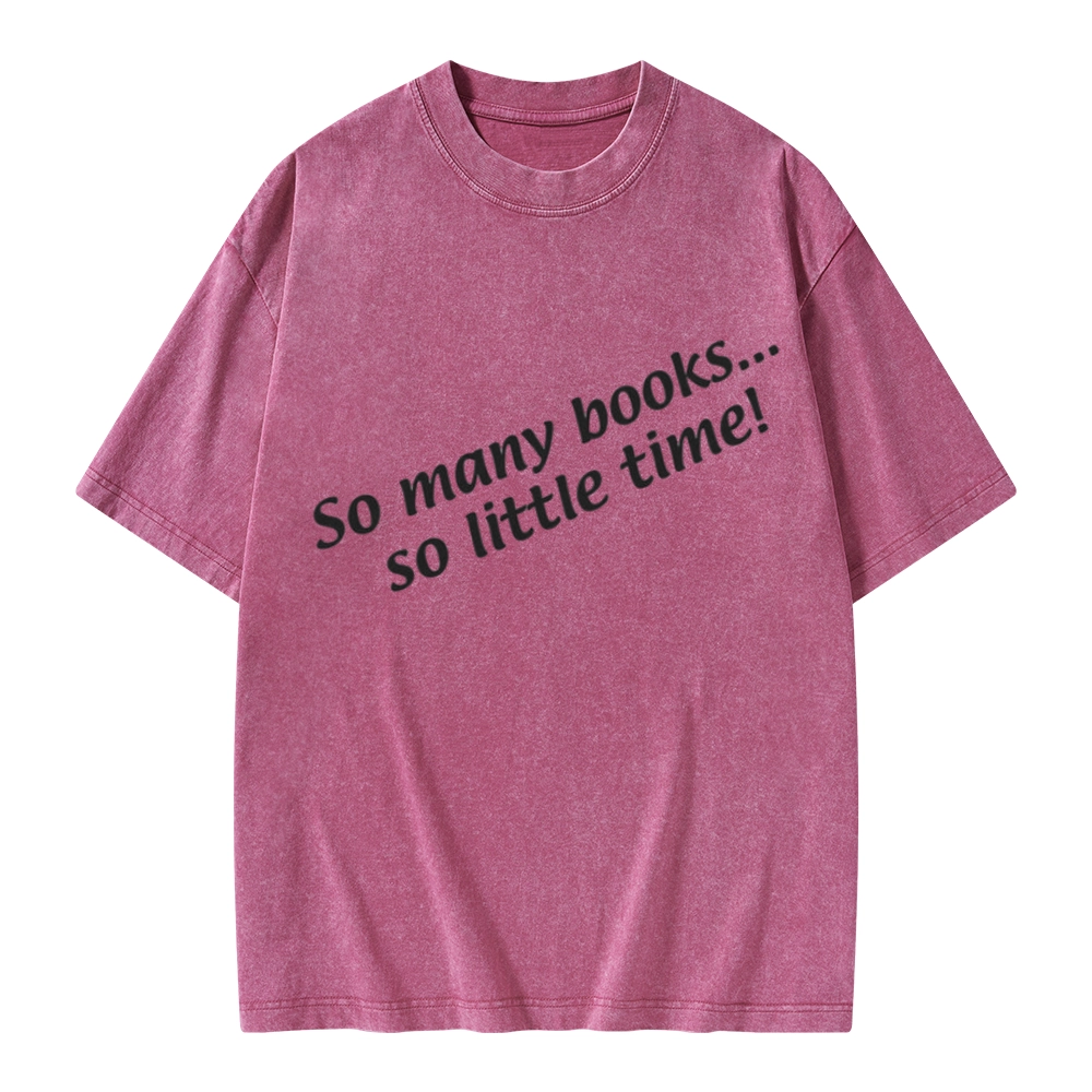 Pagewings So Many Books So Little Time Unisex Washed T-shirt