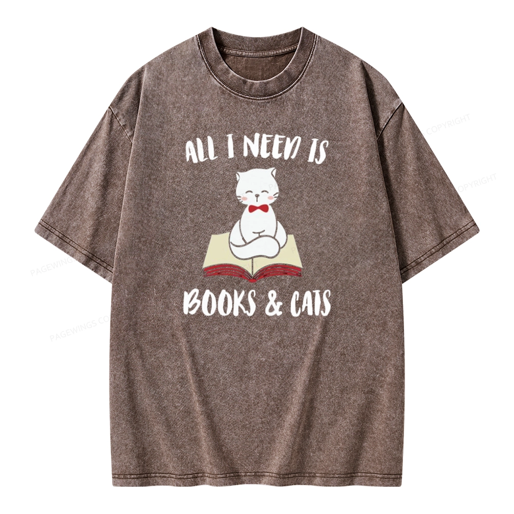 Pagewings All I Need Is Books And My Cat Pet Unisex Washed T-shirt