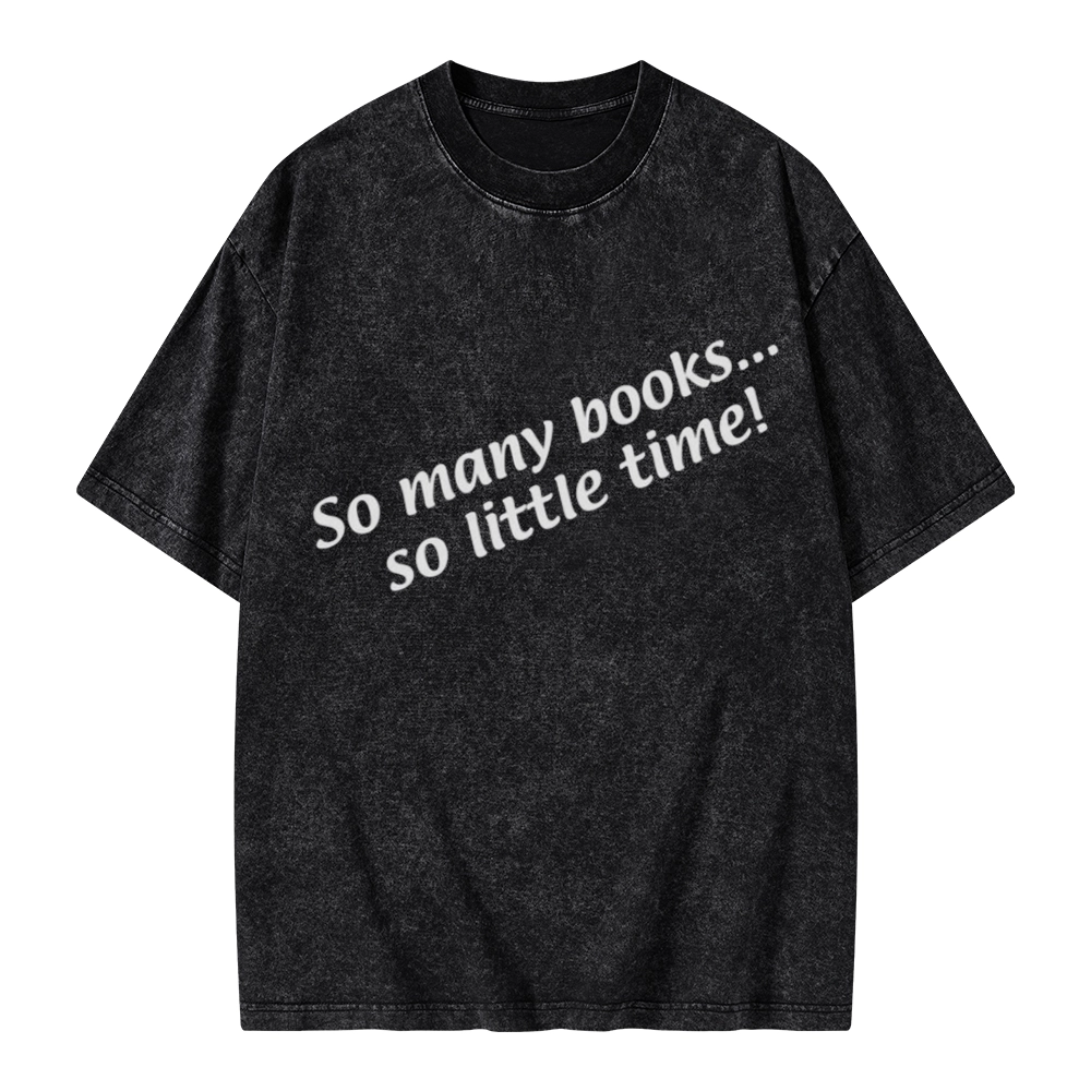 Pagewings So Many Books So Little Time Unisex Washed T-shirt