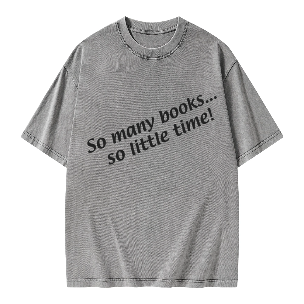 Pagewings So Many Books So Little Time Unisex Washed T-shirt