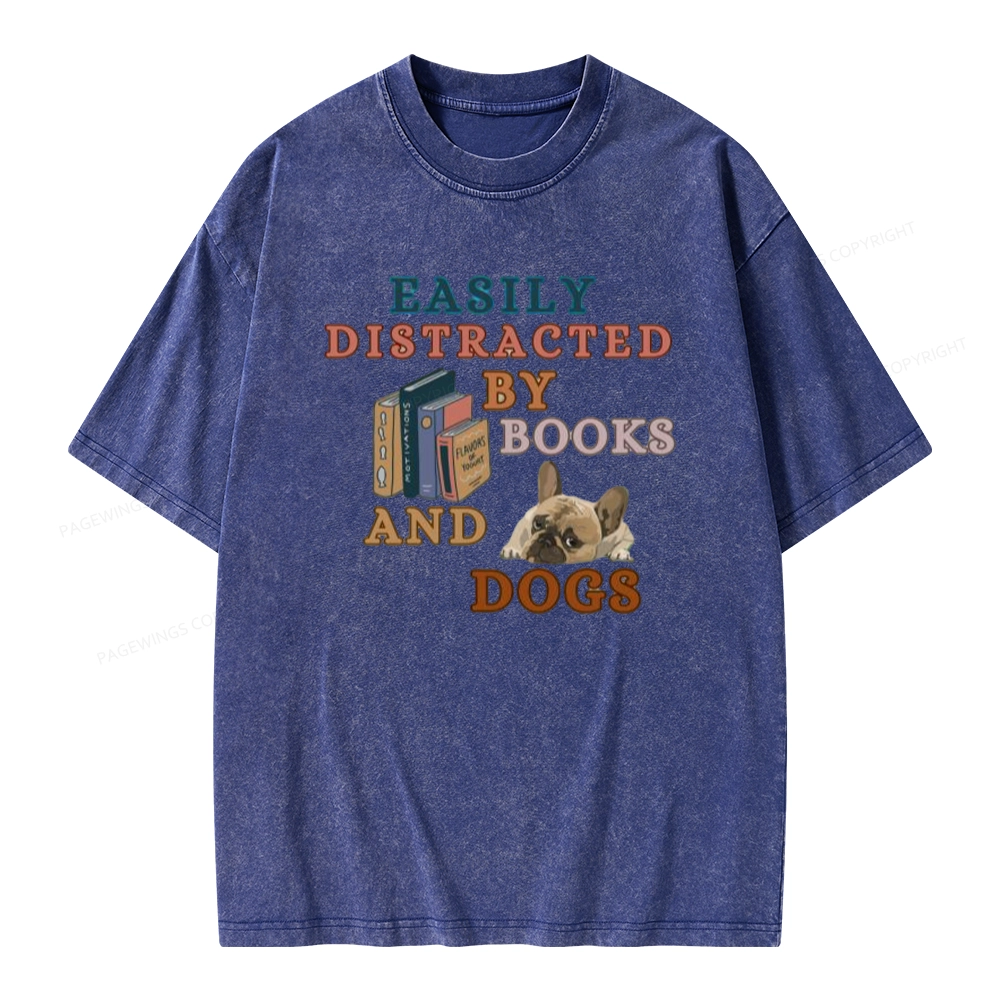 Pagewings Easily Distracted By Books And Dogs Unisex Washed T-shirt