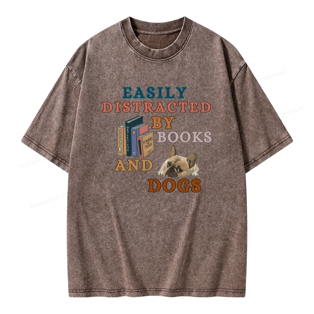 Pagewings Easily Distracted By Books And Dogs Unisex Washed T-shirt