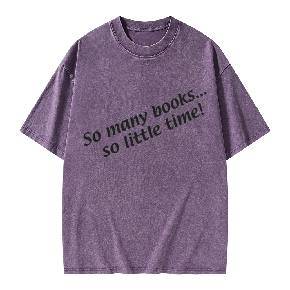 Pagewings So Many Books So Little Time Unisex Washed T-shirt