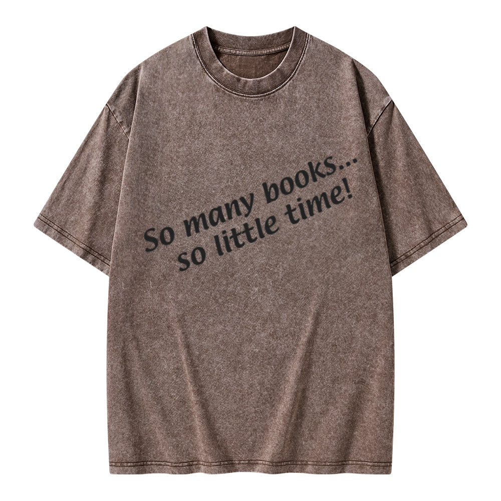 Pagewings So Many Books So Little Time Unisex Washed T-shirt