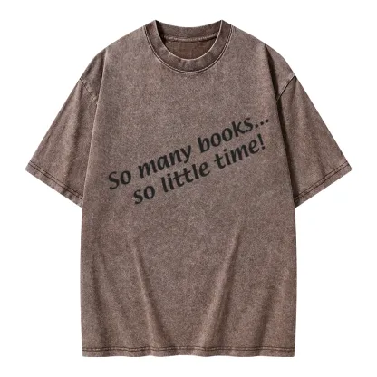 Pagewings So Many Books So Little Time Unisex Washed T-shirt