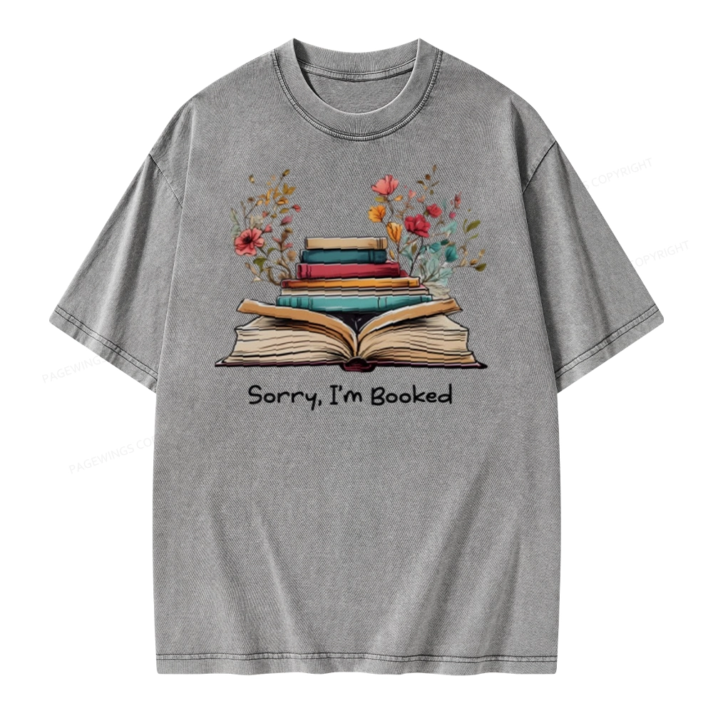 Pagewings Sorry I'm Booked Unisex Washed T-shirt