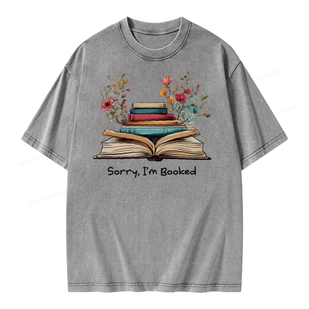 Pagewings Sorry I'm Booked Unisex Washed T-shirt