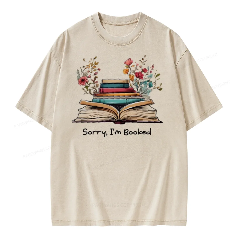 Pagewings Sorry I'm Booked Unisex Washed T-shirt