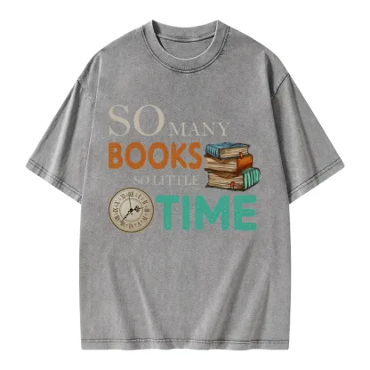 Pagewings So Many Books So Little Time Book Unisex Washed T-shirt