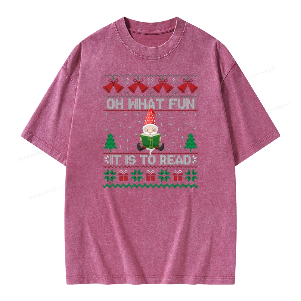 Pagewings Oh What Fun It Is To Read Unisex Washed T-shirt