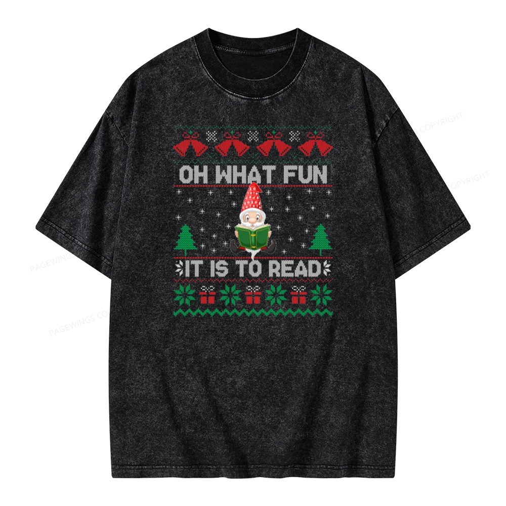 Pagewings Oh What Fun It Is To Read Unisex Washed T-shirt